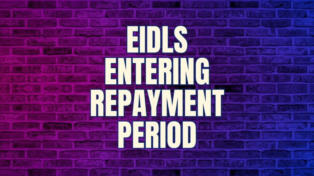 feature image for blog: EIDLS ENTERING REPAYMENT PERIOD